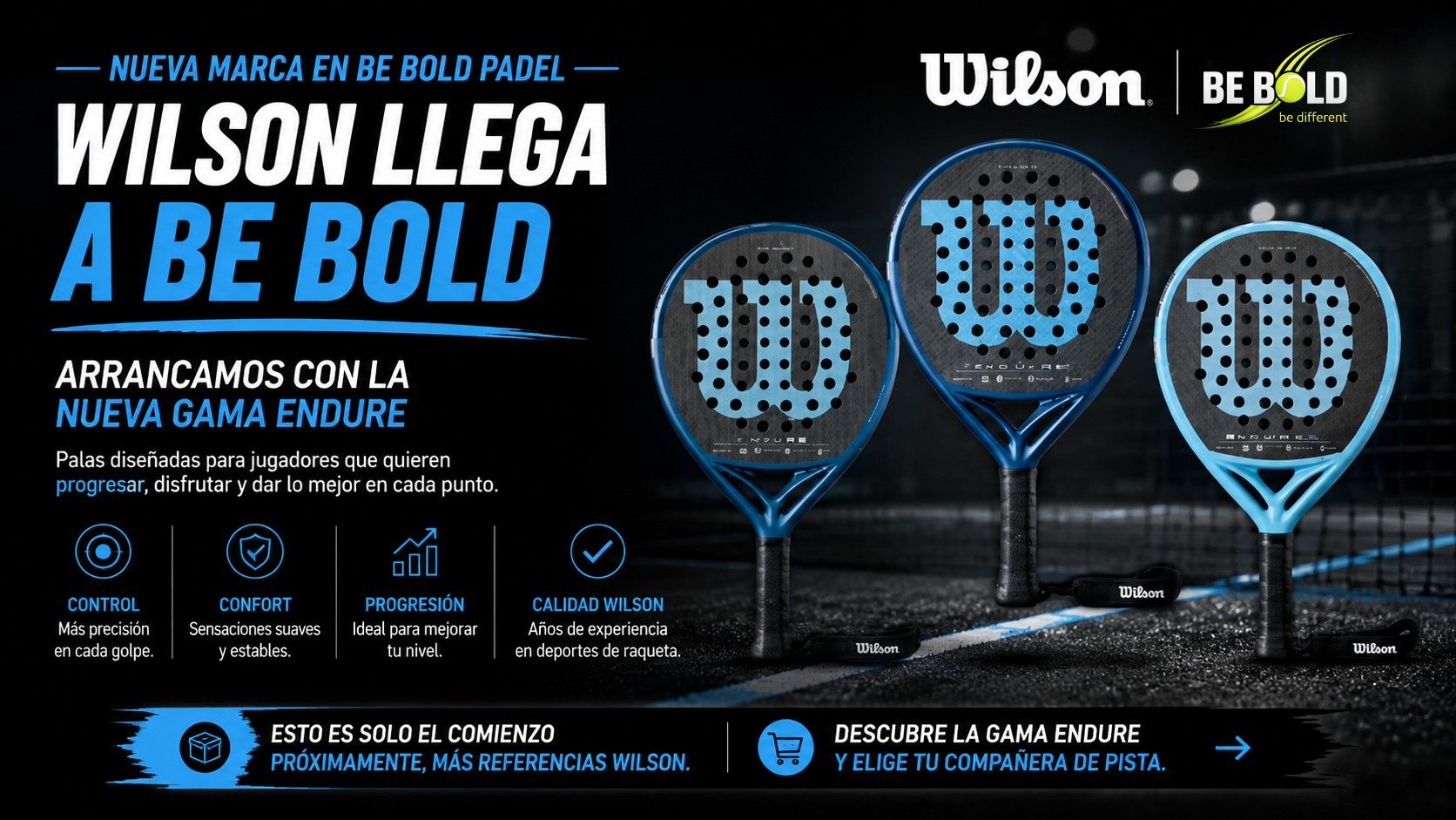 Wilson llega a Be Bold Padel: empezamos con la gama Endure